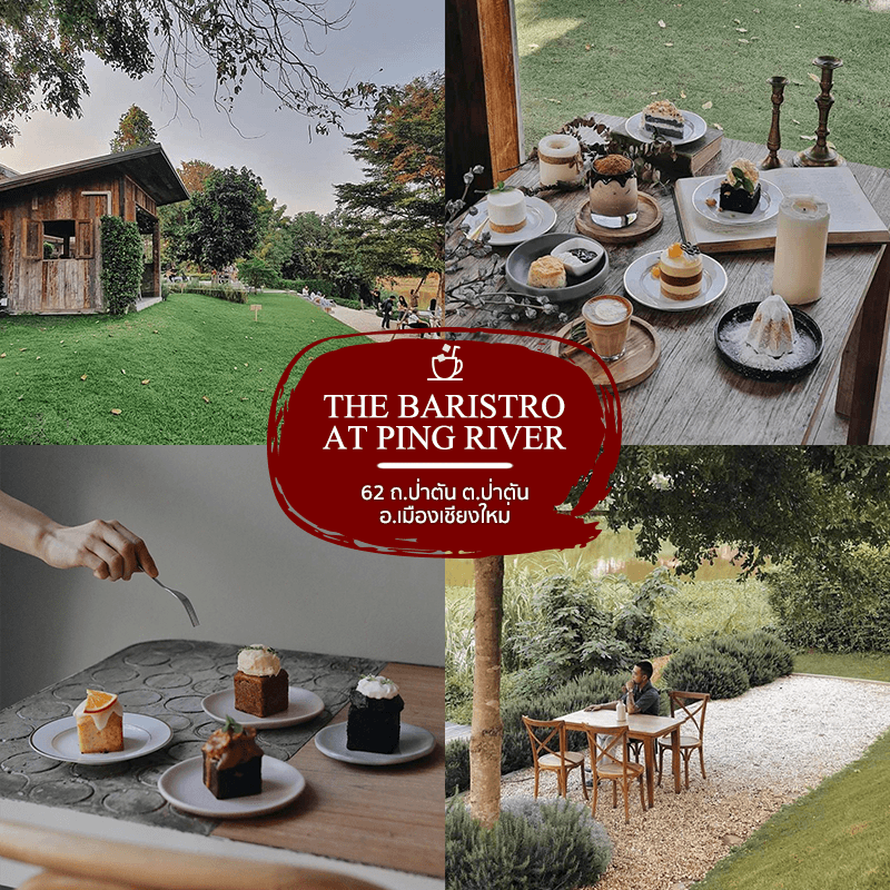 ร้าน The Baristro at Ping river เชียงใหม่